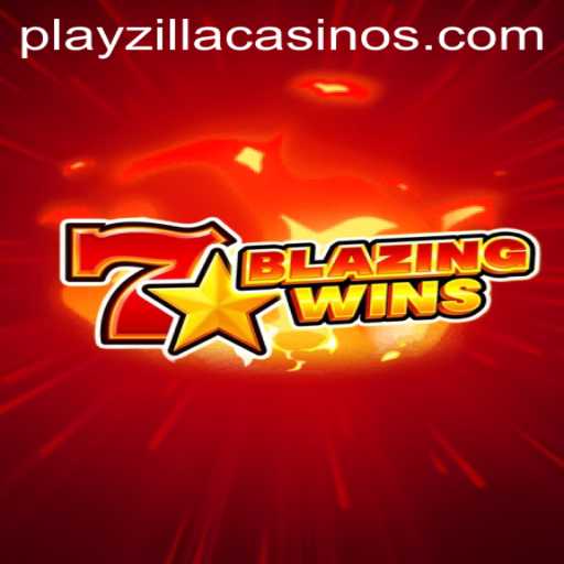 Unleashing the Fiery Thrill: Exploring BlazingWins on PlayZilla