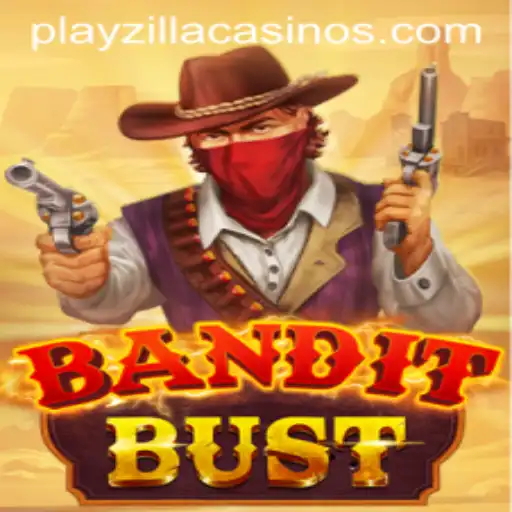 BanditBust: A Breakthrough in Gaming with PlayZilla