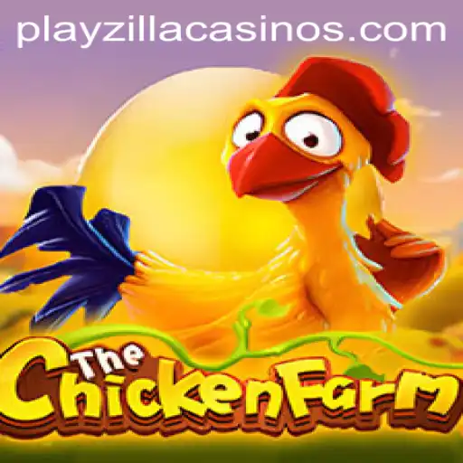 ChickenFarm and PlayZilla: A Cluckin' Good Time in Gaming