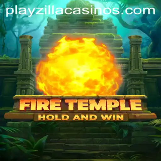 Dive into the Mystical World of FireTemple with PlayZilla