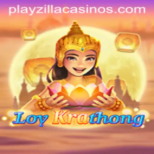 Dive into the Exciting World of LoyKrathong on PlayZilla