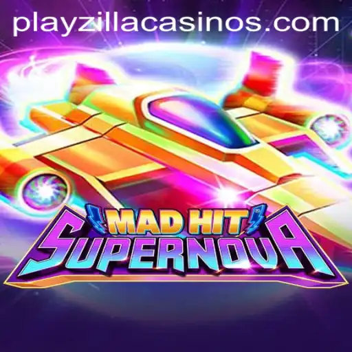 MadHitSupernova: A Galactic Gaming Experience on PlayZilla