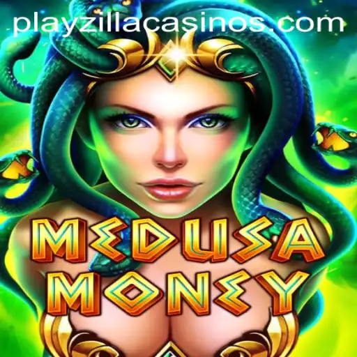 Exploring the Thrilling World of MedusaMoney on PlayZilla