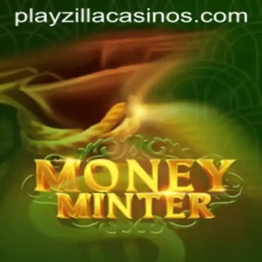 Exploring MoneyMinter: A Thrilling Journey into the World of Virtual Finance with PlayZilla