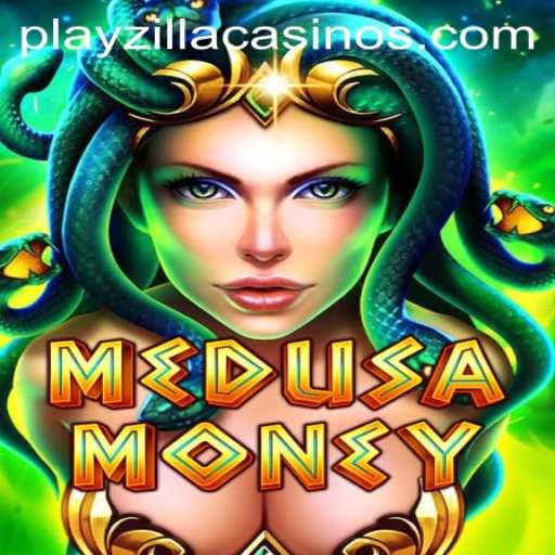 Exploring the Thrilling World of MedusaMoney on PlayZilla