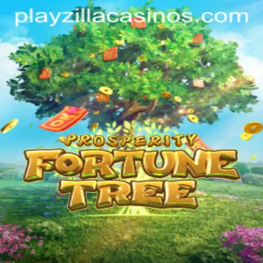 Explore the Thrilling World of ProsperityFortuneTree on PlayZilla