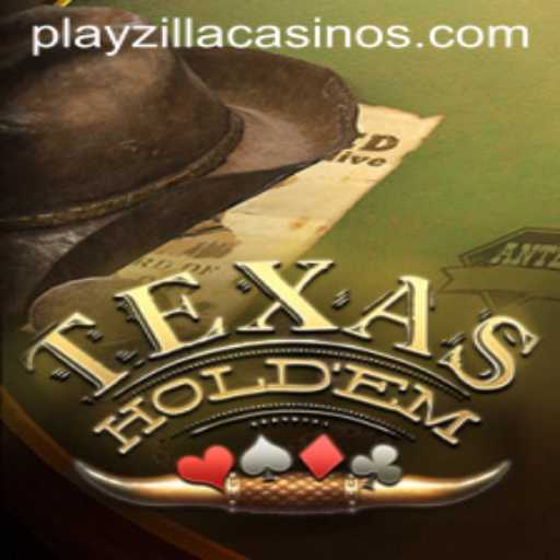 Unveiling the Thrills of Texas Hold'em on PlayZilla