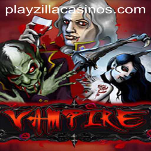 Vampire: Embrace the Night with PlayZilla